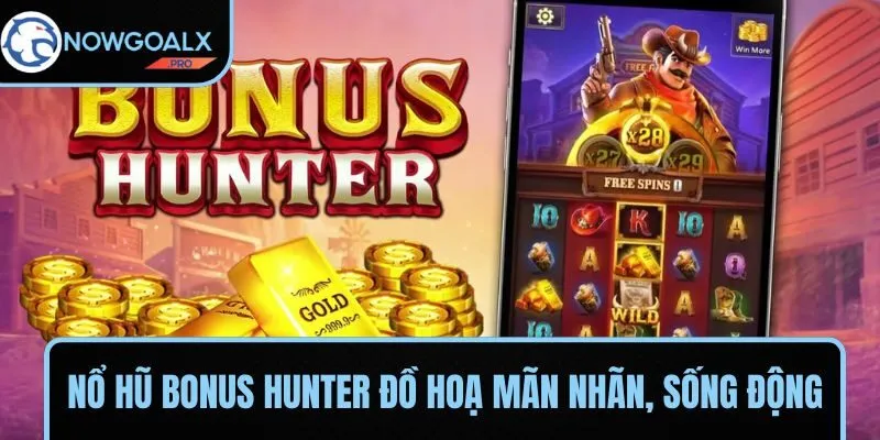 Đồ hoạ ấn tượng, sống động của Bonus Hunter