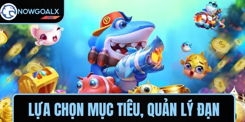 Lựa chọn mục tiêu, quản lý đạn và sử dụng vũ khí thông minh