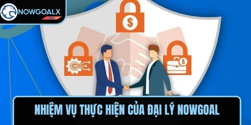 Các bước tham gia đại lý NOWGOAL